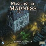 Mansions of Madness: 2nd Edition - MAD25 Streets of Arkham Expansion